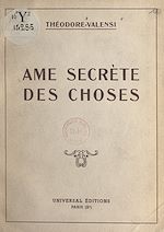 Télécharger le livre :  Âme secrète des choses