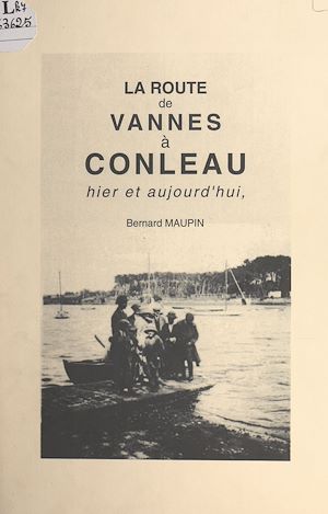 Téléchargez le livre :  La route de Vannes à Conleau