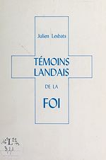 Télécharger le livre :  Témoins landais de la foi