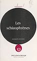 Télécharger le livre :  Les schizophrènes