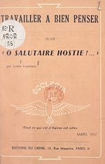 Télécharger le livre :  Ô salutaire hostie !