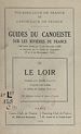 Télécharger le livre :  Guides du canoëiste sur les rivières de France (9). Le Loir