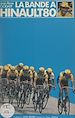 Télécharger le livre :  La bande à Hinault 80