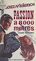 Télécharger le livre :  Passion à 8000 mètres