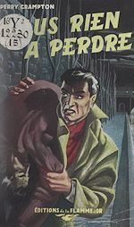 Télécharger le livre :  Plus rien à perdre