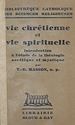 Télécharger le livre :  Vie chrétienne et vie spirituelle