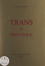 Télécharger le livre :  Trans-en-Provence