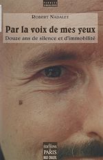 Télécharger le livre :  Par la voix de mes yeux