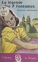 Télécharger le livre :  La légende des 7 fontaines