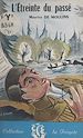Télécharger le livre :  L'étreinte du passé