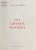 Télécharger le livre :  Les grands suicides