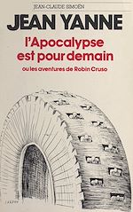 Download this eBook L'Apocalypse est pour demain