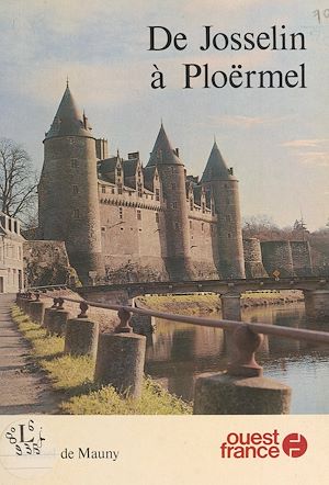Téléchargez le livre :  De Josselin à Ploërmel