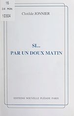 Télécharger le livre :  Si... par un doux matin