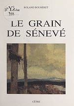 Télécharger le livre :  Le grain de sénevé