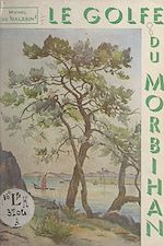 Télécharger le livre :  Le golfe du Morbihan
