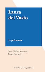 Télécharger le livre :  Lanza del Vasto