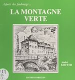 Télécharger le livre :  La montagne verte