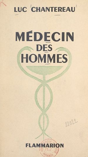 Téléchargez le livre :  Médecin des hommes