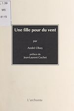 Télécharger le livre :  Une fille pour du vent
