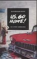Télécharger le livre :  U.S. go home !