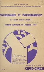 Télécharger le livre :  Psychodrames et psychodramistes, où ? quand ? pourquoi ? comment ?
