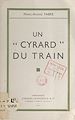 Télécharger le livre :  Un "cyrard" du train