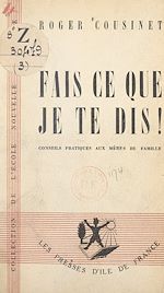 Télécharger le livre :  Fais ce que je te dis !