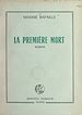 Télécharger le livre :  La première mort