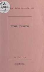 Télécharger le livre :  Pierre, poussière