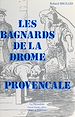 Télécharger le livre :  Les bagnards de la Drôme Provençale
