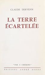 Télécharger le livre :  La terre écartelée