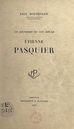 Télécharger le livre :  Un historien du XVIe siècle : Étienne Pasquier