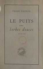 Télécharger le livre :  Le puits aux herbes douces