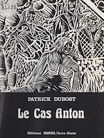 Télécharger le livre :  Le cas Anton