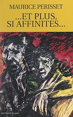 Télécharger le livre :  Et plus, si affinités...