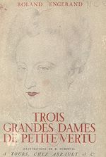 Télécharger le livre :  Trois grandes dames de petite vertu