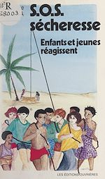 Télécharger le livre :  S.O.S. sécheresse