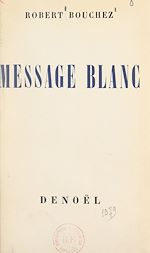 Télécharger le livre :  Message blanc