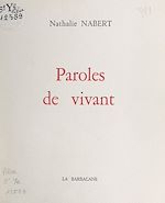 Télécharger le livre :  Paroles de vivant