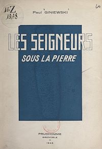 Téléchargez le livre :  Les seigneurs sous la pierre