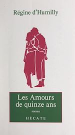 Télécharger le livre :  Les amours de quinze ans