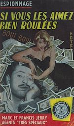 Télécharger le livre :  Si vous les aimez bien roulées...