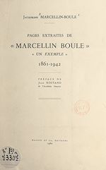 Télécharger le livre :  Pages extraites de "Marcellin-Boule, un exemple", 1861-1942