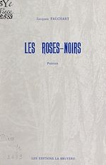 Télécharger le livre :  Les roses-noirs