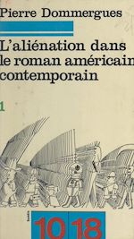 Télécharger le livre :  L'aliénation dans le roman américain contemporain (1)