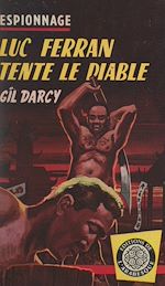 Télécharger le livre :  Luc Ferran tente le diable