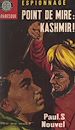 Télécharger le livre :  Point de Mire : Kashmir !