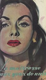 Télécharger le livre :  La maîtresse aux yeux de nuit