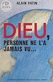 Télécharger le livre :  Dieu, personne ne l'a jamais vu...